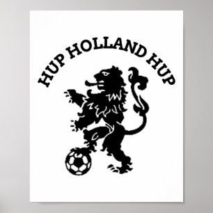 Hup Holland Hup Oranje Voetbal Ll Reizen Poster