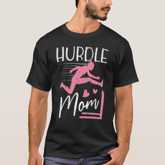 Hurdle Ma Track en Field Hurdling Mama Hurdler. T-shirt (Voorkant)