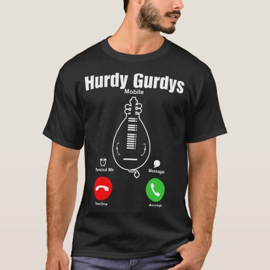 Hurdy Gurdys mobiele T-shirt (Voorkant)