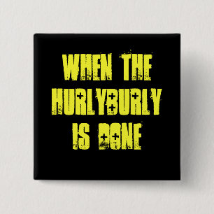 Hurlyburly - Shakespeare Vierkante Button 5,1 Cm