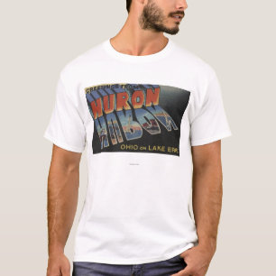 Huron, Ohio - Lake Erie - grote lettertjes T-shirt
