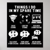 Hurricane Chasing Chaser Tornado Hunter Meteorolog Poster (Voorkant)