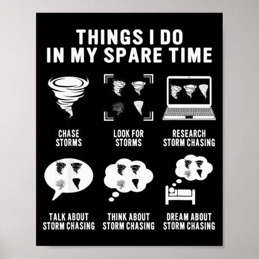 Hurricane Chasing Chaser Tornado Hunter Meteorolog Poster (Voorkant)