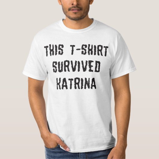 Hurricane Katrina T-Shirt (Voorkant)