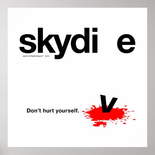 Hurt Yourself Skydiver niet Poster (Voorkant)