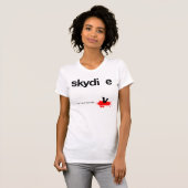 Hurt Yourself Skydiver niet T-shirt (Voorkant volledig)