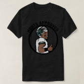 Hurts goedgekeurd t-shirt (Design voorkant)