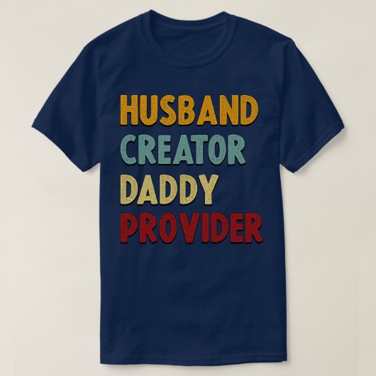 Hus Creator Daddy Provider T-shirt (Design voorkant)