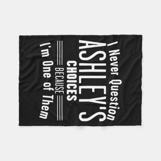 Husband And Ashley I Never Question Choices Togeth Fleece Deken (Voorkant (Horizontaal))