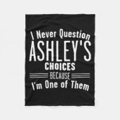 Husband And Ashley I Never Question Choices Togeth Fleece Deken (Voorkant)