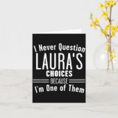 Husband And Laura I Never Question Choices Togethe Kaart (Gele Bloem)