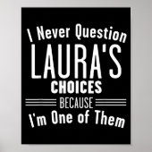 Husband And Laura I Never Question Choices Togethe Poster (Voorkant)
