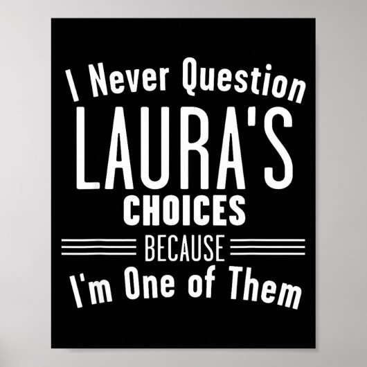Husband And Laura I Never Question Choices Togethe Poster (Voorkant)