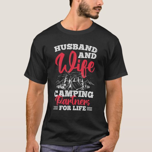 Husband And Wife Camping Partners For Life T-shirt (Voorkant)