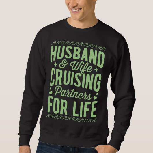 Husband And Wife Cruising Partners For Life Annive Trui (Voorkant)