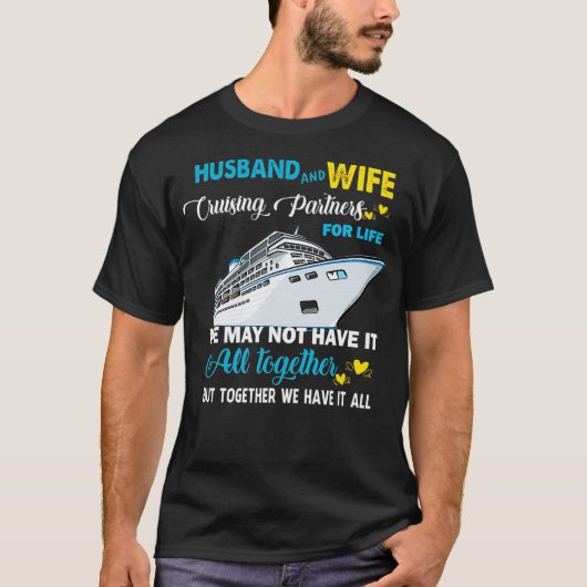 Husband And Wife Cruising Partners for Life T-shirt (Voorkant)