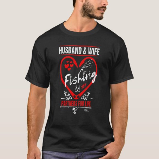 Husband And Wife Fishing Partners For Life Fishing T-shirt (Voorkant)
