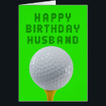 Husband Birthday Golf<br><div class="desc">Gelukkige golfverjaardag voor je man! Een golfbal op een t-shirt klaar om af te t - shirts! Een geweldige kaart voor elke man die van het spel van golf houdt.</div>