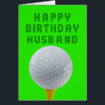 Husband Birthday Golf<br><div class="desc">Gelukkige golfverjaardag voor je man! Een golfbal op een t-shirt klaar om af te t - shirts! Een geweldige kaart voor elke man die van het spel van golf houdt.</div>