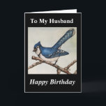 Husband Birthday Handsome Blue Jay Watercolor Kaart<br><div class="desc">Give an origineel watercolor painting of a blue jay on a branch card to your husband for his birthday celebration. The card has an "all my love" versus the inside. Birdwatchers will be delighted at the design showing realistic details painted in vibrant codans of blue and black. Fans of nature...</div>