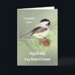 Husband Birthday Love my Heart Chickadee Bird Kaart<br><div class="desc">Prachtige man Laat hem weten hoeveel je hem waardeert en van hem houdt. Gelukkige Verjaardag met al mijn Hart Waterverf Chickadee Bird Natuur</div>