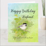 Husband Birthday Love my Heart Chickadee Bird Kaart<br><div class="desc">man Birthday Love met al mijn Heart Waterverf Chickadee Bird Natuur</div>