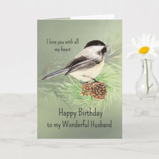 Husband Birthday Love my Heart Chickadee Bird Kaart (Kleine Plant)