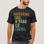 Husband dad 40 Year old legend 40th birthday gift T-shirt<br><div class="desc">Husband dad legend 40 year old men birthday outfits for dad from grandkids kids son daughter wife.</div>