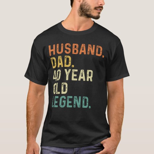 Husband dad 40 Year old legend 40th birthday gift T-shirt (Voorkant)
