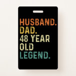 Husband dad 48 jaar oude legende 48e verjaardag ma badge<br><div class="desc">Husband dad legende 48-jarige verjaardagsuitrusting voor vader van kleinkinderen kinder zoontvrouw.</div>
