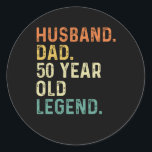Husband dad 50 jaar oude legende 50e verjaardag ma ronde sticker<br><div class="desc">Husband dad legend 50 Year old birthday outfits for dad from grandkidkids kids son daughter wife.</div>