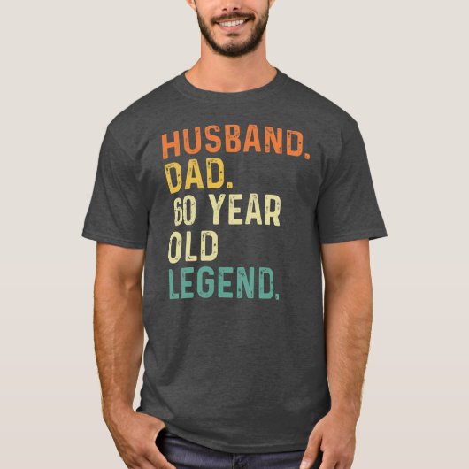 Husband dad 60 year old legend 60th birthday t-shirt (Voorkant)