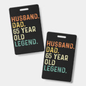 Husband dad 65 Year old legend 65th birthday men Badge (Voor- en achterkant)