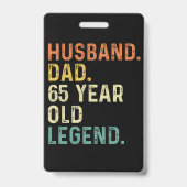 Husband dad 65 Year old legend 65th birthday men Badge (Achterkant)
