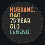 Husband dad 75 Year old legend 75th birthday retro Ronde Sticker<br><div class="desc">Husband dad legend 75 Year old birthday outfits for dad from grandkidkids kids son daughter wife</div>