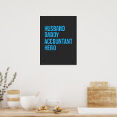 Husband Dad Accountant Poster (Keuken)