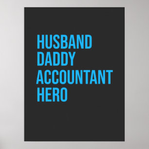 Husband Dad Accountant Poster