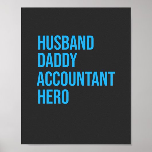 Husband Dad Accountant Poster (Voorkant)