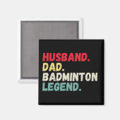 Husband dad badminton legende  retro grappig magneet (Voorkant / Achterkant)