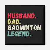 Husband dad badminton legende  retro grappig magneet (Voorkant)