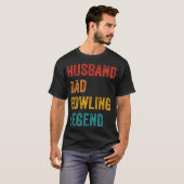Husband Dad Bowling Legend T-shirt (Voorkant volledig)