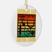 Husband Dad Doctor Legend Keramisch Ornament (Rechts)