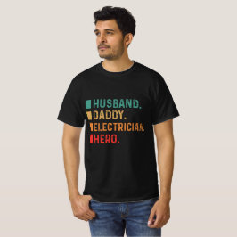 Husband Dad Electricia Hero T-shirt