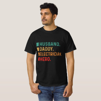 Husband Dad Electricia Hero T-shirt