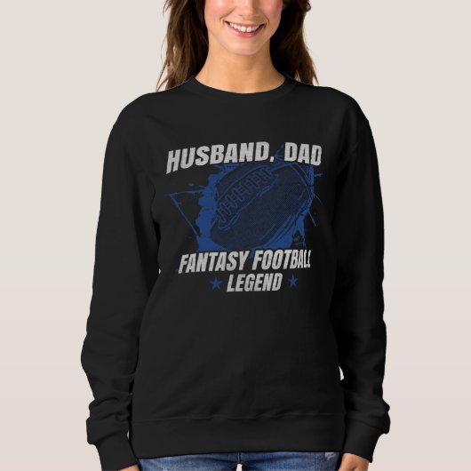Husband Dad Fantasy Football Legend Fantasy Footba Trui (Voorkant)