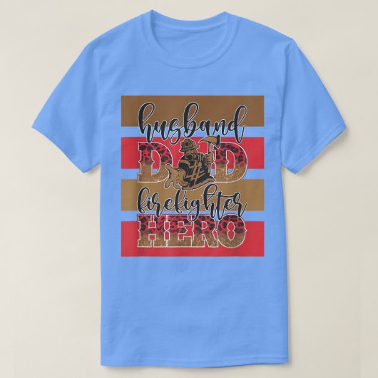 Husband Dad Firefighter Hero Best Dad over Father T-shirt (Design voorkant)