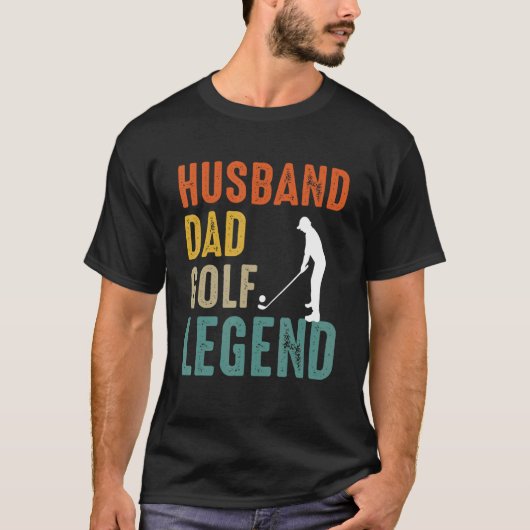 Husband Dad Golf Legend Golf Mannen T-shirt (Voorkant)