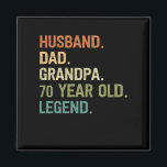Husband dad grandpa 70 year old 70th birthday gift magneet<br><div class="desc">Husband dad grandpa 70 year old men birthday outfits for dad and grandpa from grandkidkids kids son daughter wife</div>