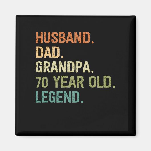 Husband dad grandpa 70 year old 70th birthday gift magneet (Voorkant)