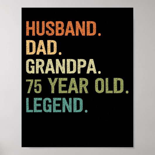 Husband dad grandpa 75 year old 75th birthday gift poster (Voorkant)